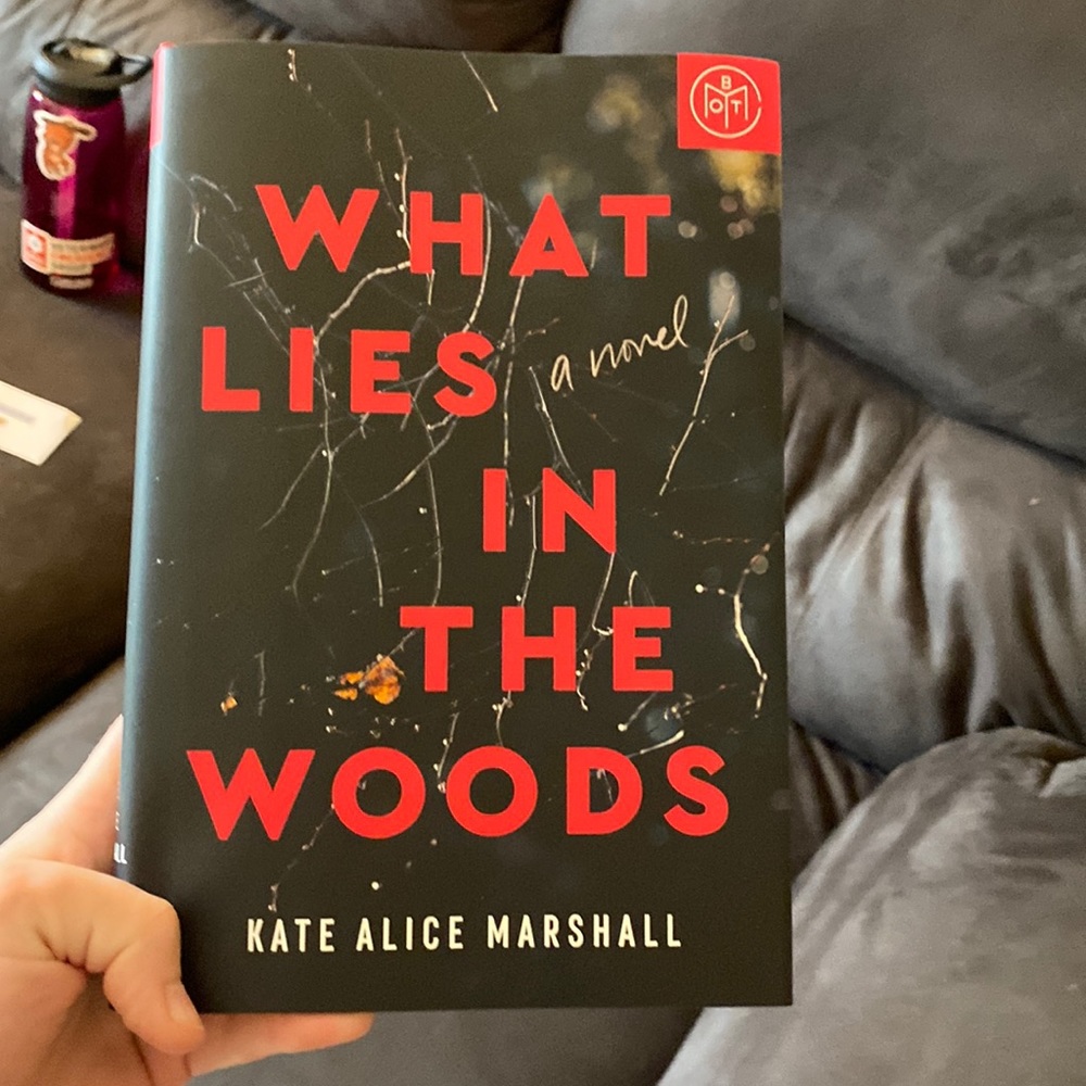 Book: what lies in the woods by kate alice marshall